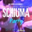 SCHIUMA PARTY